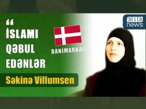 Hidayət olanlar 51 - Səkinə Villumsen